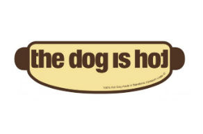 THE DOG IS HOT