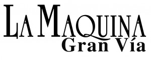 LA MÁQUINA DE GRAN VÍA
