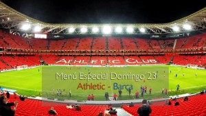 Menú Especial Athletic - Barça