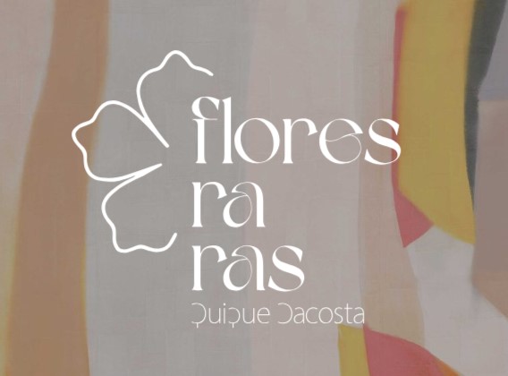 FLORES RARAS QUIQUE DACOSTA